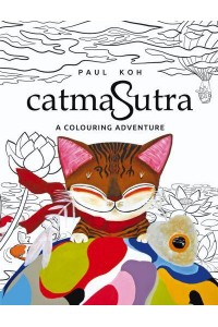 catmaSutra A Colouring Adventure