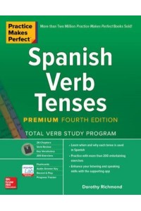Spanish Verb Tenses - Practice Makes Perfect