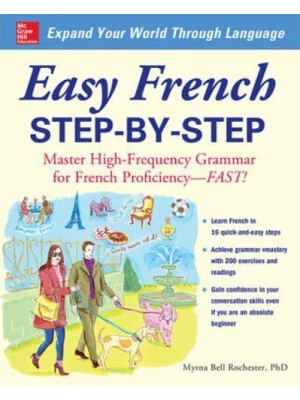 Easy French Step-by-Step Master High-Frequency Grammar for French Proficiency - Fast!