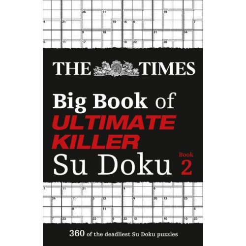 The Times Big Book Ultimate Killer Su Doku. Book 2 - The Times Su Doku