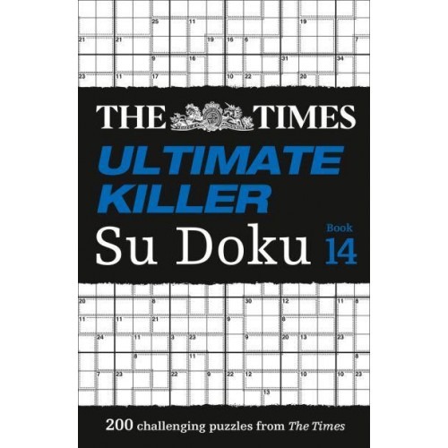 The Times Ultimate Killer Su Doku. Book 14 - The Times Su Doku