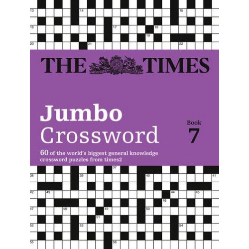 The Times 2 Jumbo Crossword Book 7 60 Large General-Knowledge Crossword Puzzles - The Times Crosswords