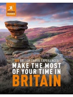 Make the Most of Your Time in Britain - Rough Guide Inspirational