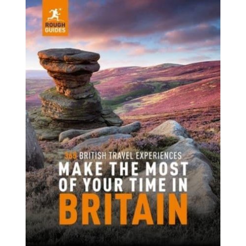 Make the Most of Your Time in Britain - Rough Guide Inspirational