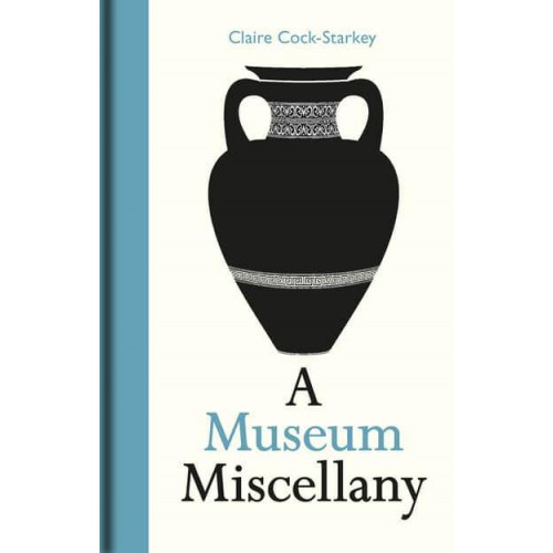 A Museum Miscellany