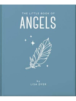 The Little Book of Angels Call on Your Angels for Healing and Blessings - The Little Book Of...
