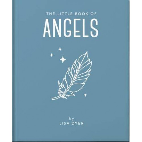 The Little Book of Angels Call on Your Angels for Healing and Blessings - The Little Book Of...