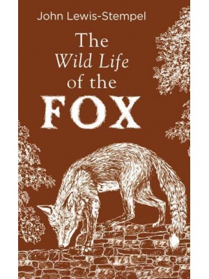 The Wild Life of the Fox