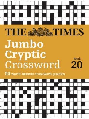 The Times Jumbo Cryptic Crossword. Book 20 - The Times Crosswords