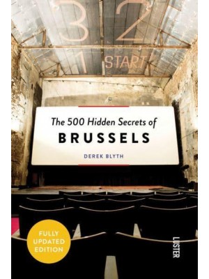 The 500 Hidden Secrets of Brussels - The 500 Hidden Secrets