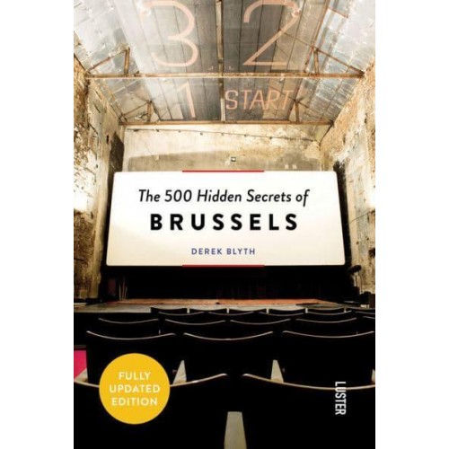 The 500 Hidden Secrets of Brussels - The 500 Hidden Secrets