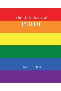 The Little Book of Pride - Little Book Of