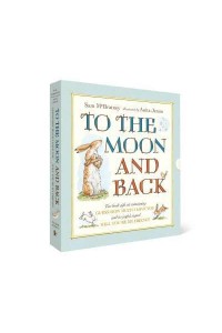 To the Moon and Back - Guess How Much I Love You
