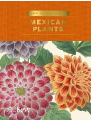Mexican Plants - Kew Pocketbooks