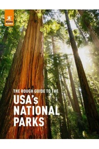 The Rough Guide to the USA's National Parks - Rough Guide Inspirational