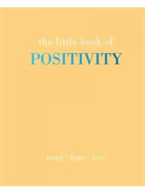 The Little Book of Positivity - Little Book Of