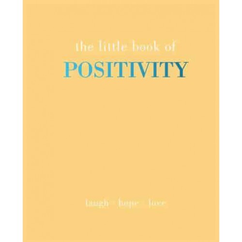 The Little Book of Positivity - Little Book Of