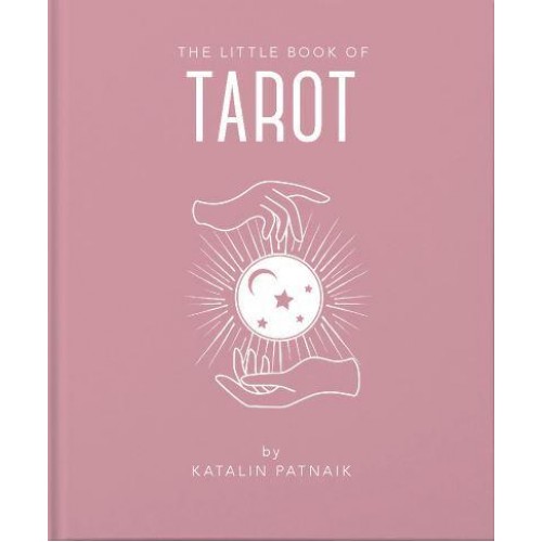 The Little Book of Tarot - The Little Book Of...