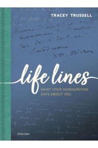 Life Lines What Your Handwriting Says About You