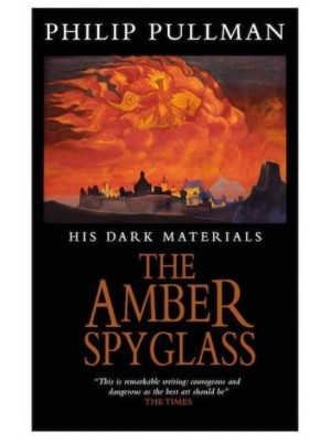 The Amber Spyglass - His Dark Materials