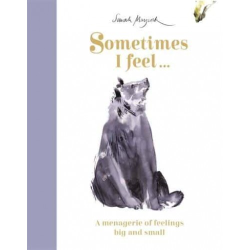 Sometimes I Feel...