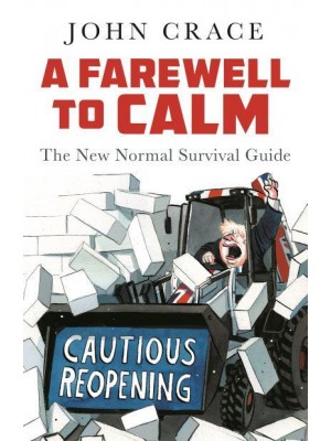 A Farewell to Calm The New Normal Survival Guide