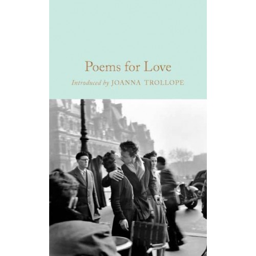 Poems for Love - Macmillan Collector's Library
