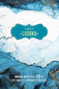 Simply Sudoku Unwind With Over 100 of the World's Favourite Puzzles