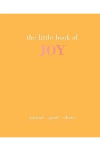 The Little Book of Joy Spread Good Cheer - Little Book Of