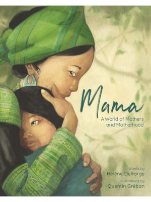 Mama A World of Mothers and Motherhood