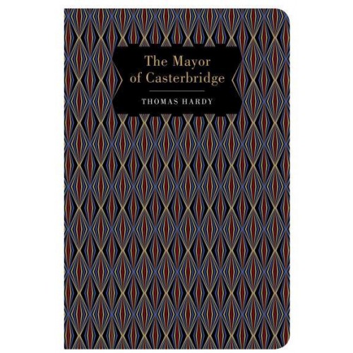 The Mayor of Casterbridge - Chiltern Classic