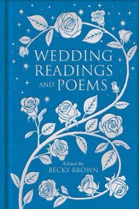 Wedding Readings and Poems - Macmillan Collector's Library