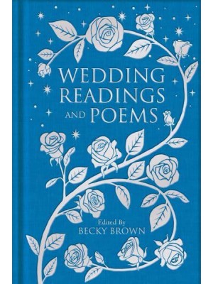 Wedding Readings and Poems - Macmillan Collector's Library