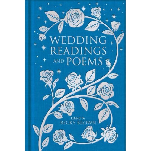 Wedding Readings and Poems - Macmillan Collector's Library