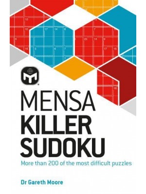 Mensa Killer Sudoku More Than 200 of the Most Difficult Number Puzzles
