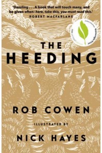 The Heeding (Longlisted for the Wainwright Prize 2022 for Nature Writing)