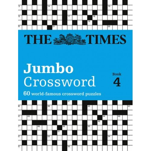 The Times 2 Jumbo Crossword Book 4 60 Large General-Knowledge Crossword Puzzles - The Times Crosswords