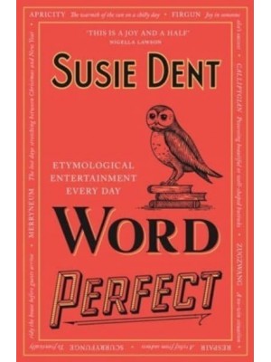 Word Perfect Etymological Entertainment Every Day