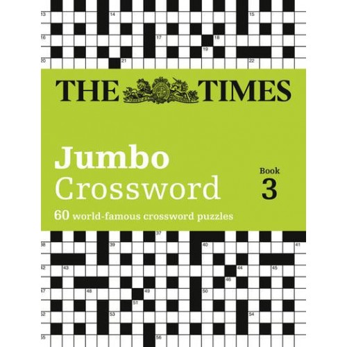 The Times 2 Jumbo Crossword Book 3 60 Large General-Knowledge Crossword Puzzles - The Times Crosswords