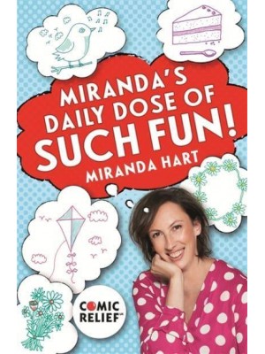 Miranda's Daily Dose of Such Fun