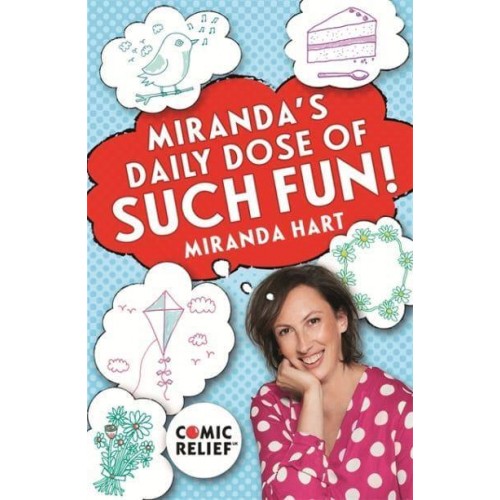Miranda's Daily Dose of Such Fun