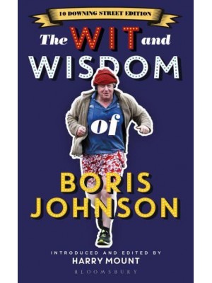 The Wit and Wisdom of Boris Johnson