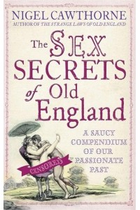 The Sex Secrets of Old England