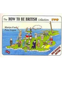 The How to Be British Collection Two