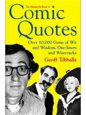 The Mammoth Book of Comic Quotes - Mammoth Books