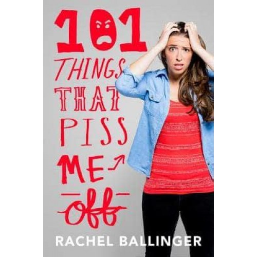 101 Things That Piss Me Off