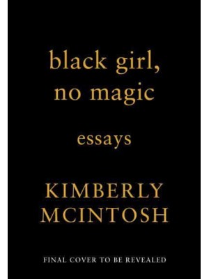 Black Girl, No Magic