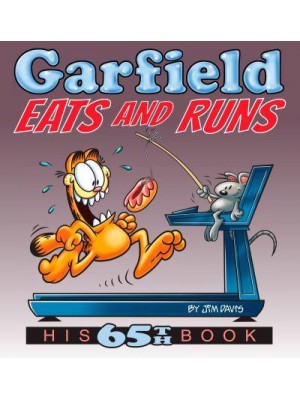 Garfield Eats and Runs - Garfield