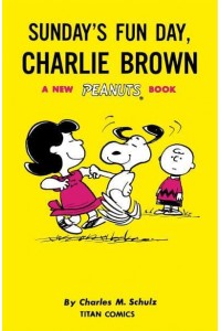 Sunday's Fun Day, Charlie Brown - Peanuts