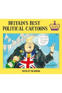 Britain's Best Political Cartoons 2022